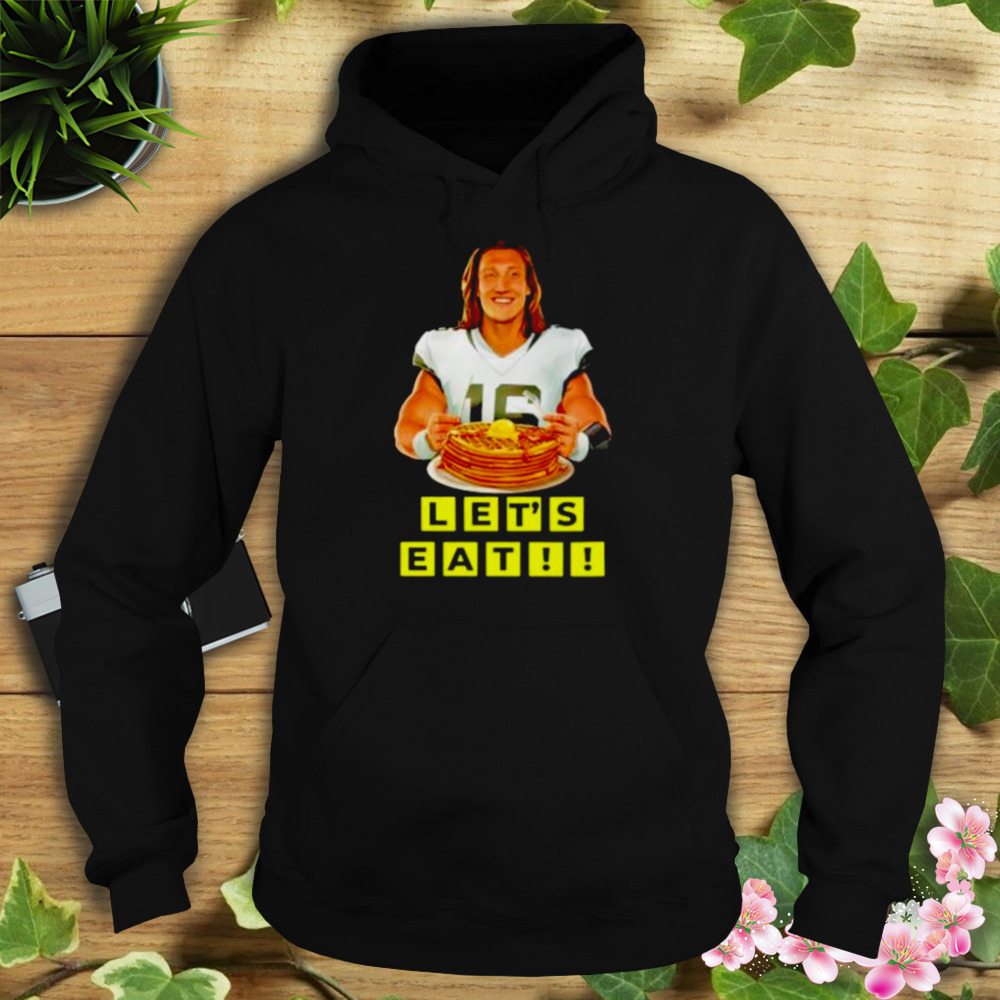 Let's Eat Trevor Lawrence Waffle House shirt, hoodie, sweater