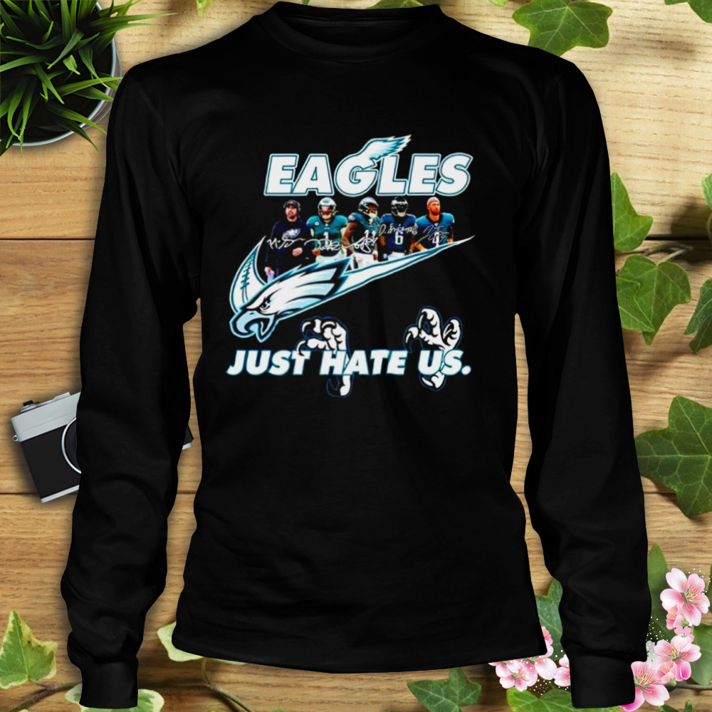 Philadelphia Eagles Nike just hate us team signature shirt - Store