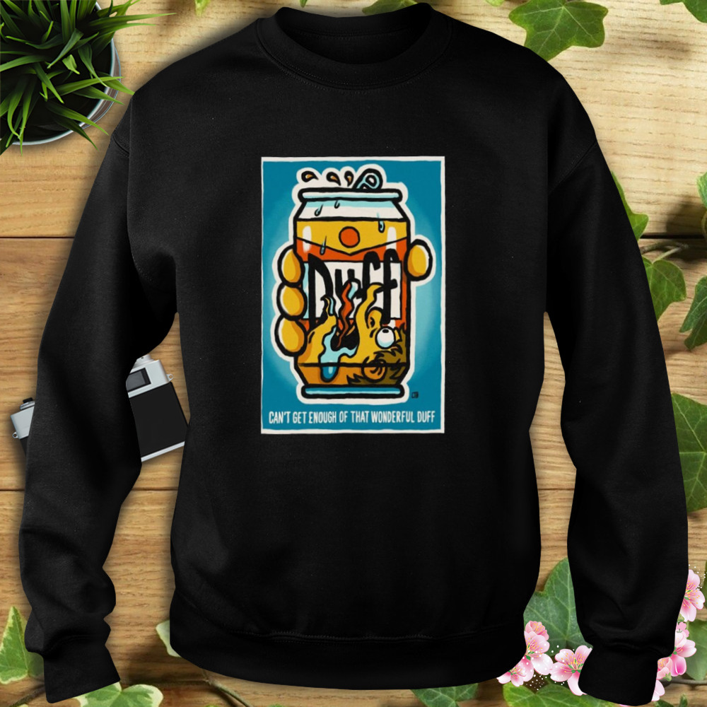 The Simpsons 2023 poster drink duff can’t get enough of that wonderful duff shirt 5 Sweat tshirt