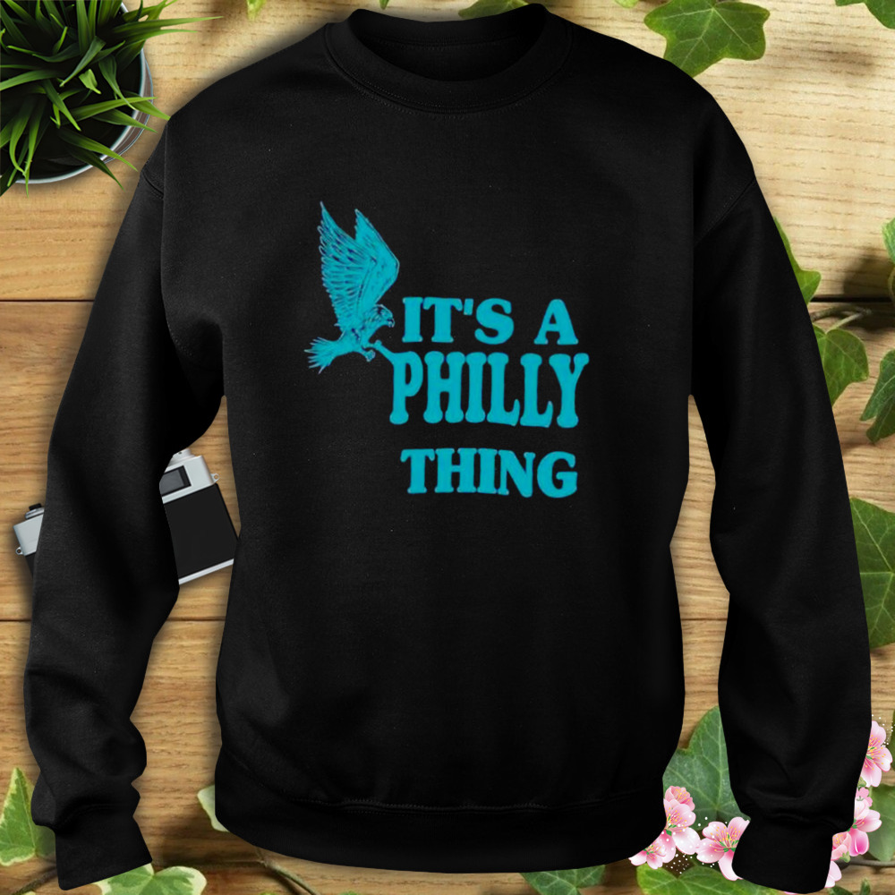 It's A Philly Thing Sweatshirt, Trending Football Unisex T-shirt Short  Sleeve