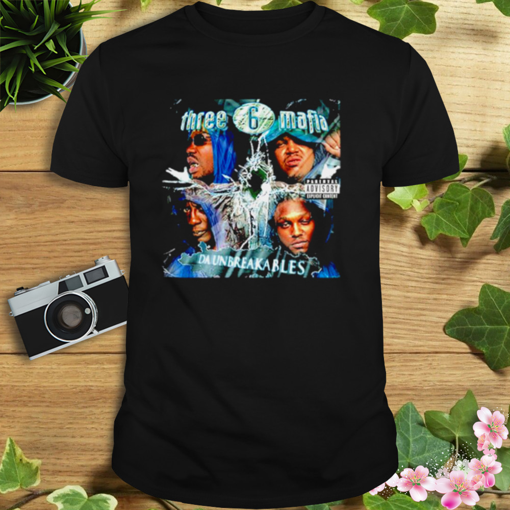 Three 6 Mafia Da Unbreakables shirt