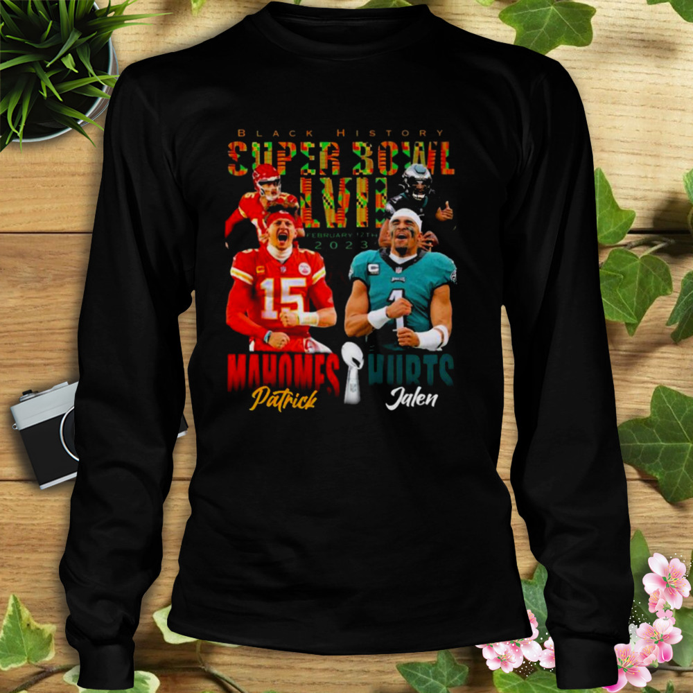 Official Patrick Mahomes Vs Jalen Hurts Black History Super Bowl LVII 2023  t-shirt, hoodie, sweater, long sleeve and tank top