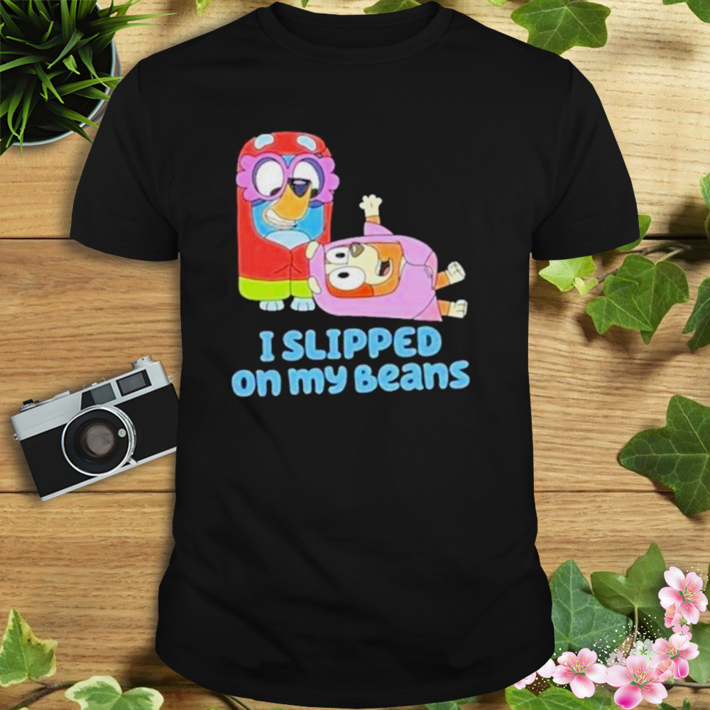 I Slipped On My Beans Funny Bluey T-Shirt, Bluey Shirt, Bluey Disney Shirt, Bluey  Shirt For Girls - Printiment