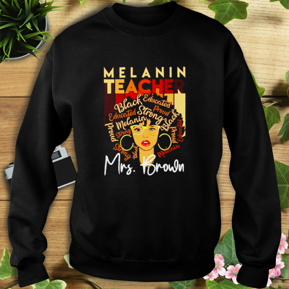 Black History Month Shirt Teacher Funny Educated Motivated