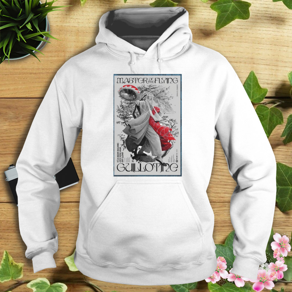 Master of the Flying Guillotine Poster 2023 Limited shirt, hoodie, sweater,  long sleeve and tank top