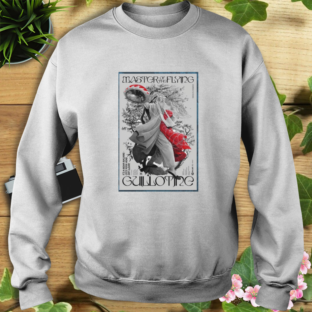 Nice master of the Flying Guillotine Poster 2023 Limited shirt, hoodie,  sweater, long sleeve and tank top