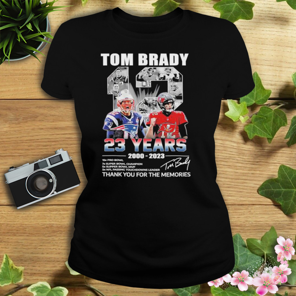 Tom Brady 2000 2023 Thank You For The Memories Shirt,, 49% OFF