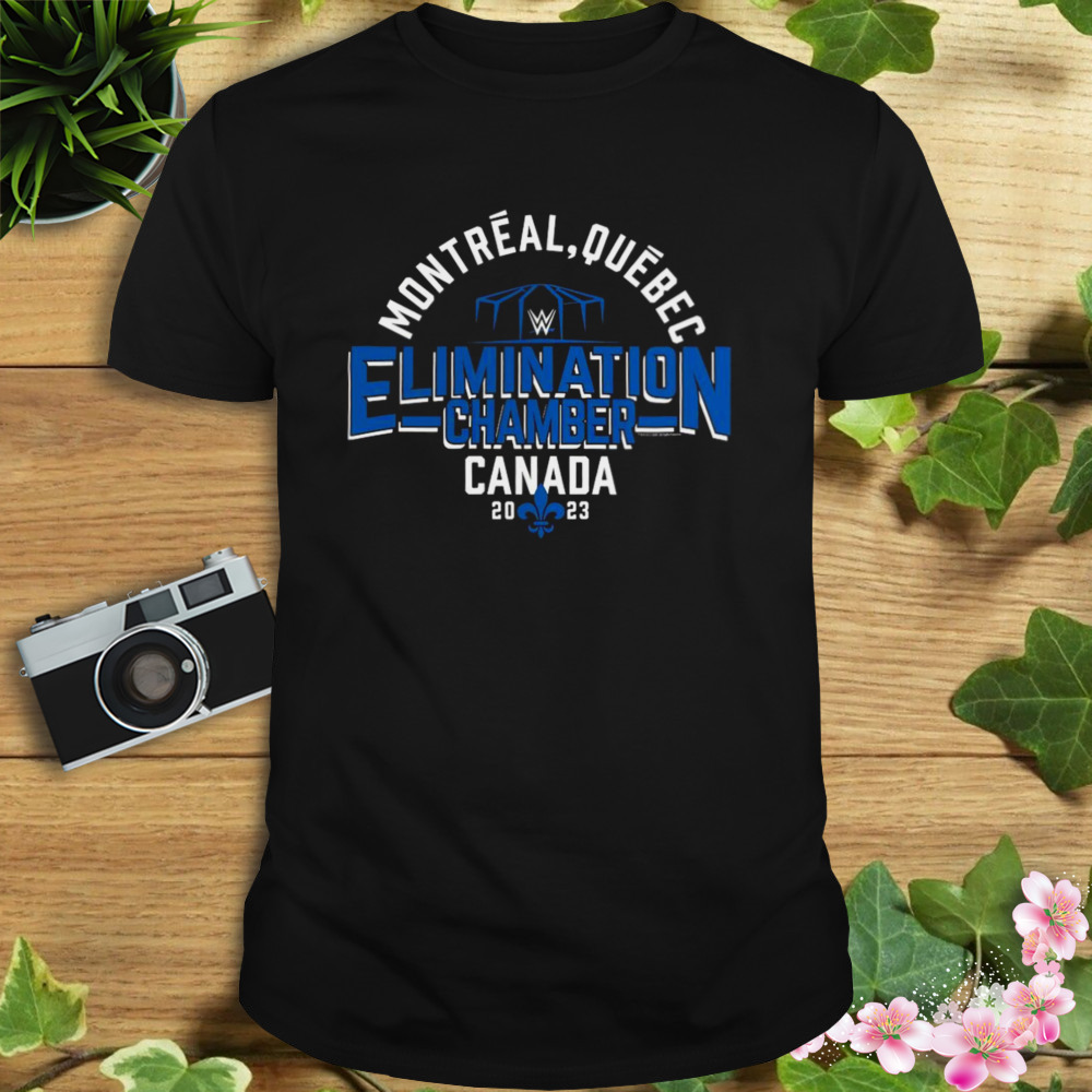 WWE Montreal Quebec Elimination Chamber 2023 Canada Shirt Wow Tshirt