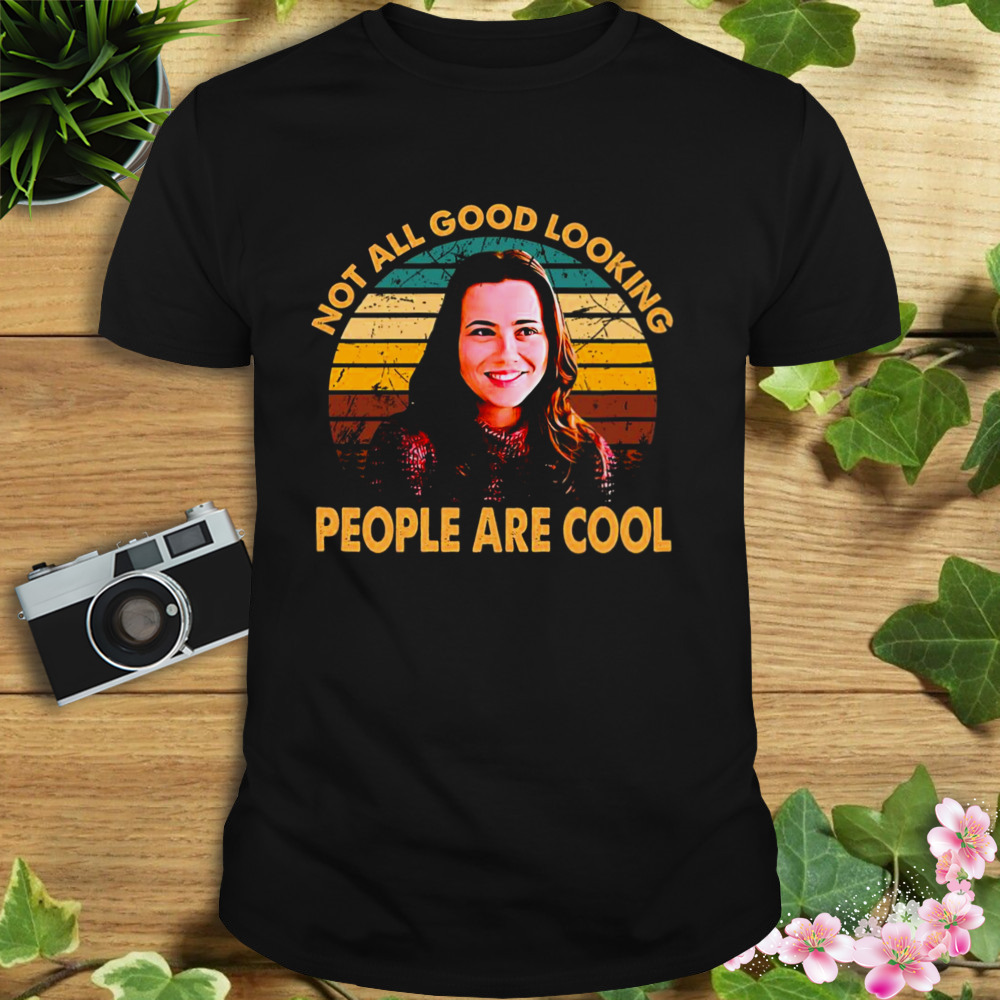 Good Looking People Are Cool Freaks And Geeks shirt