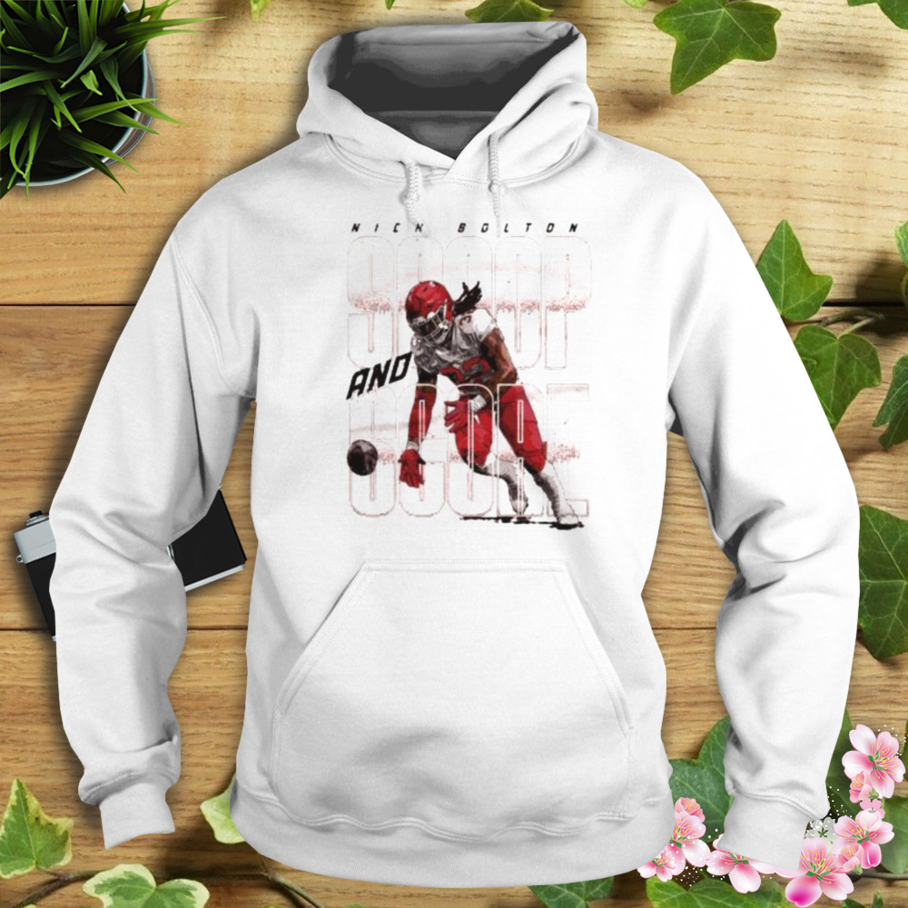 Nick Bolton Kansas City Chiefs scoop and score shirt, hoodie, sweater and  v-neck t-shirt