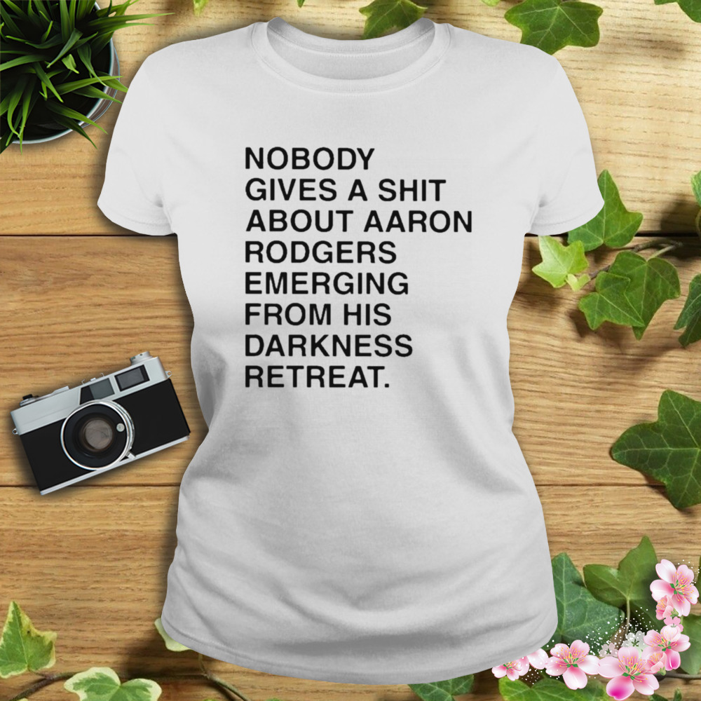 Nobody gives a shirt about aaron rodgers emerging from his