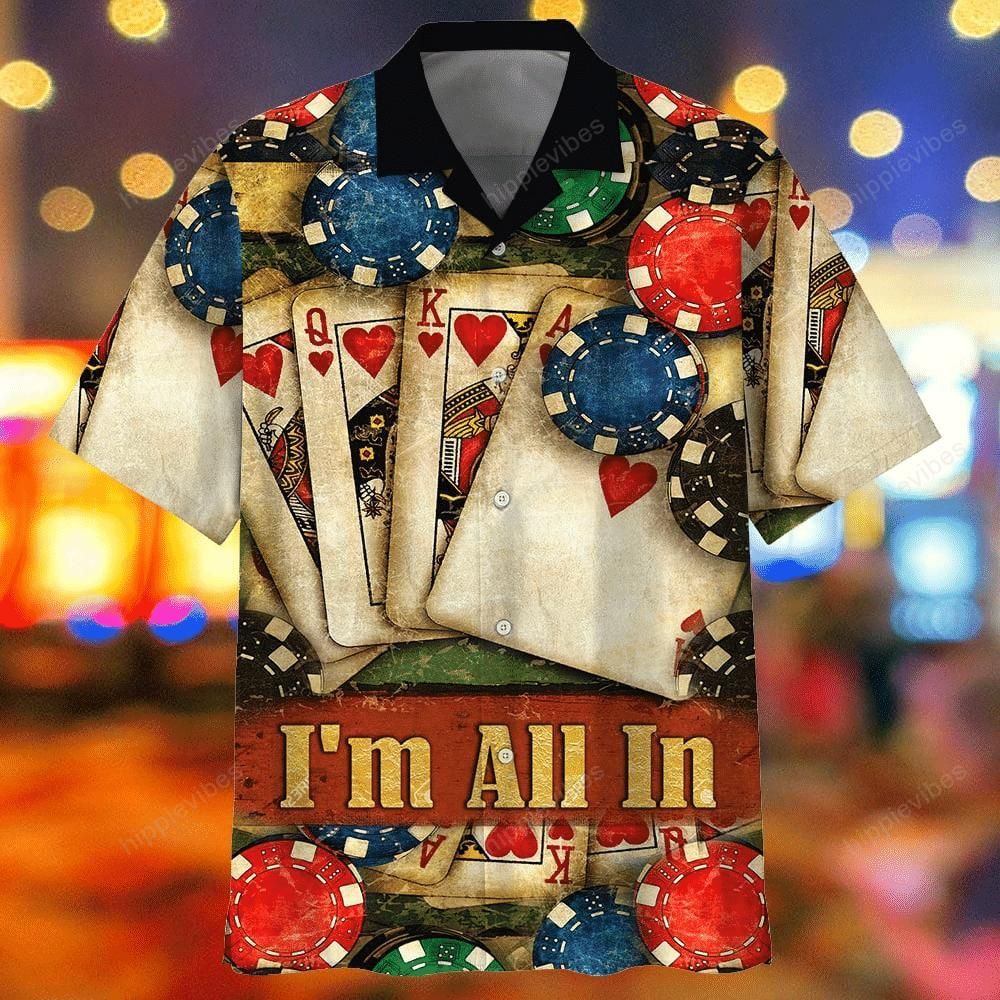 Poker Player I'M All In Aloha Hawaiian Shirt Colorful Short Sleeve Summer Beach Casual Shirt For Men And Women