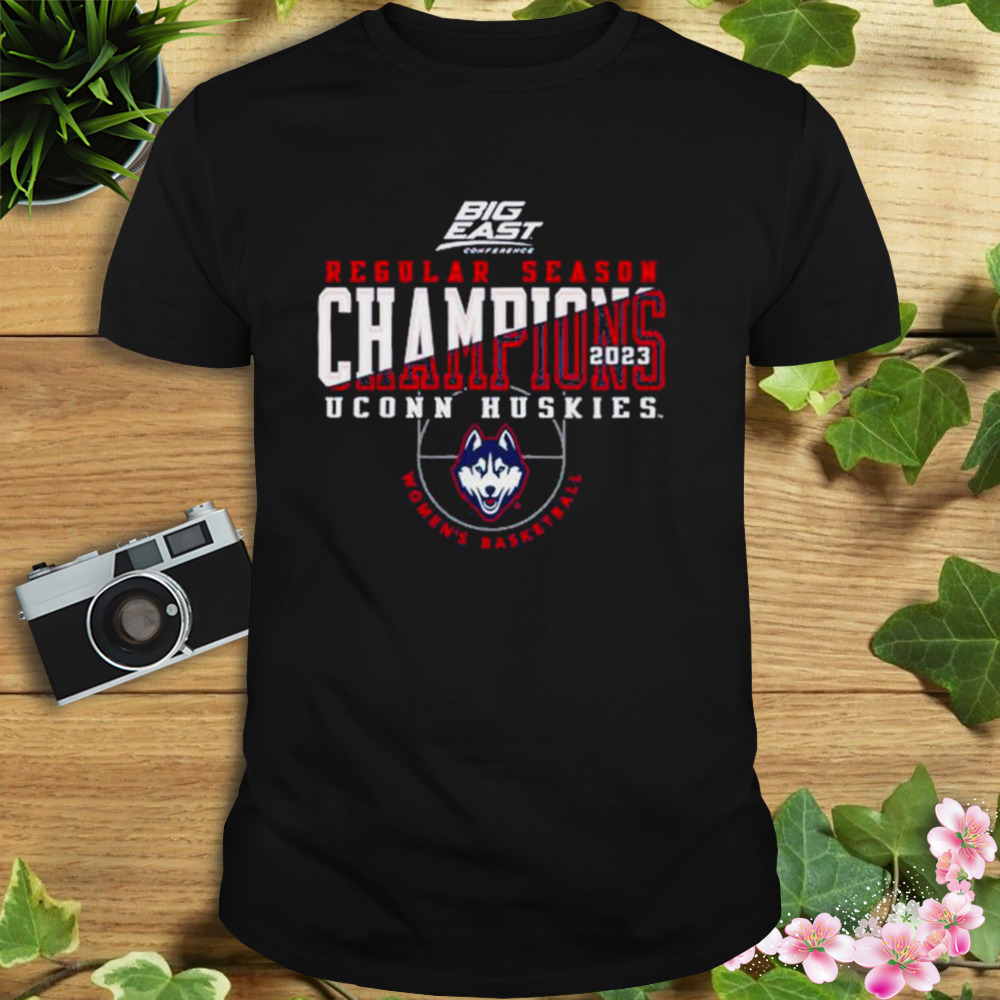 2023 Big East Women’s Basketball Regular Season Champions UConn Huskies shirt