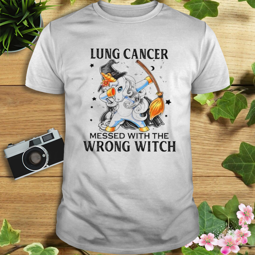 Dabbing Unicorn Lung Cancer Messed With The Wrong Witch Shirt