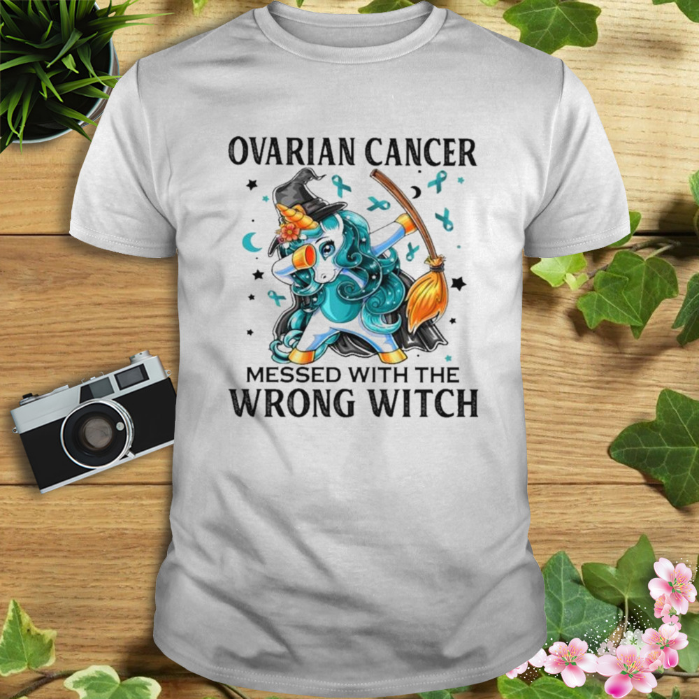 Dabbing Unicorn Ovarian Cancer Messed With The Wrong Witch Shirt