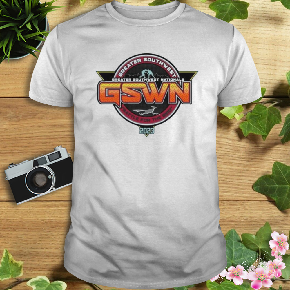 Greater Southwest Greater Southwest Nationals GWSN Battle For The Bird 2023 shirt