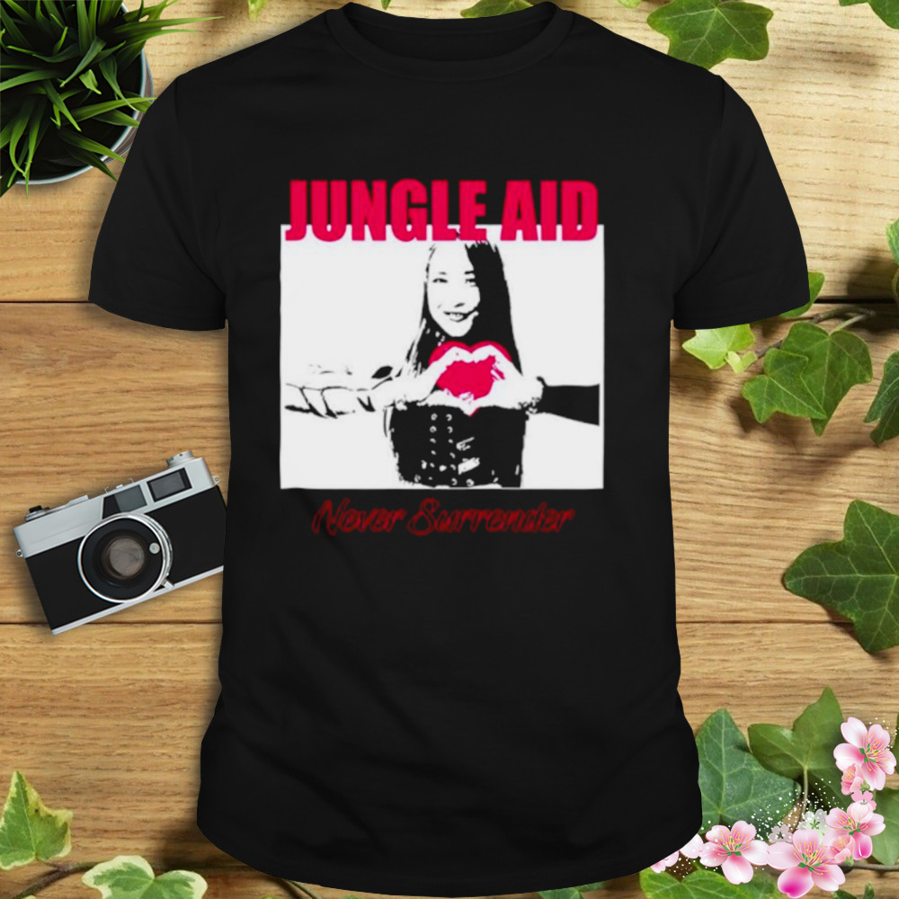 Jungle Aid never surrender shirt