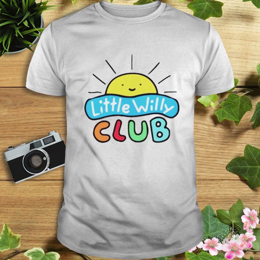 Little willy club shirt