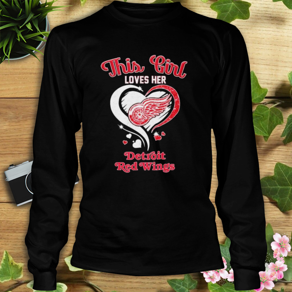 This Girl Loves Her Detroit Red Wings Diamond Heart Shirt 3 Longsleeve tshirt