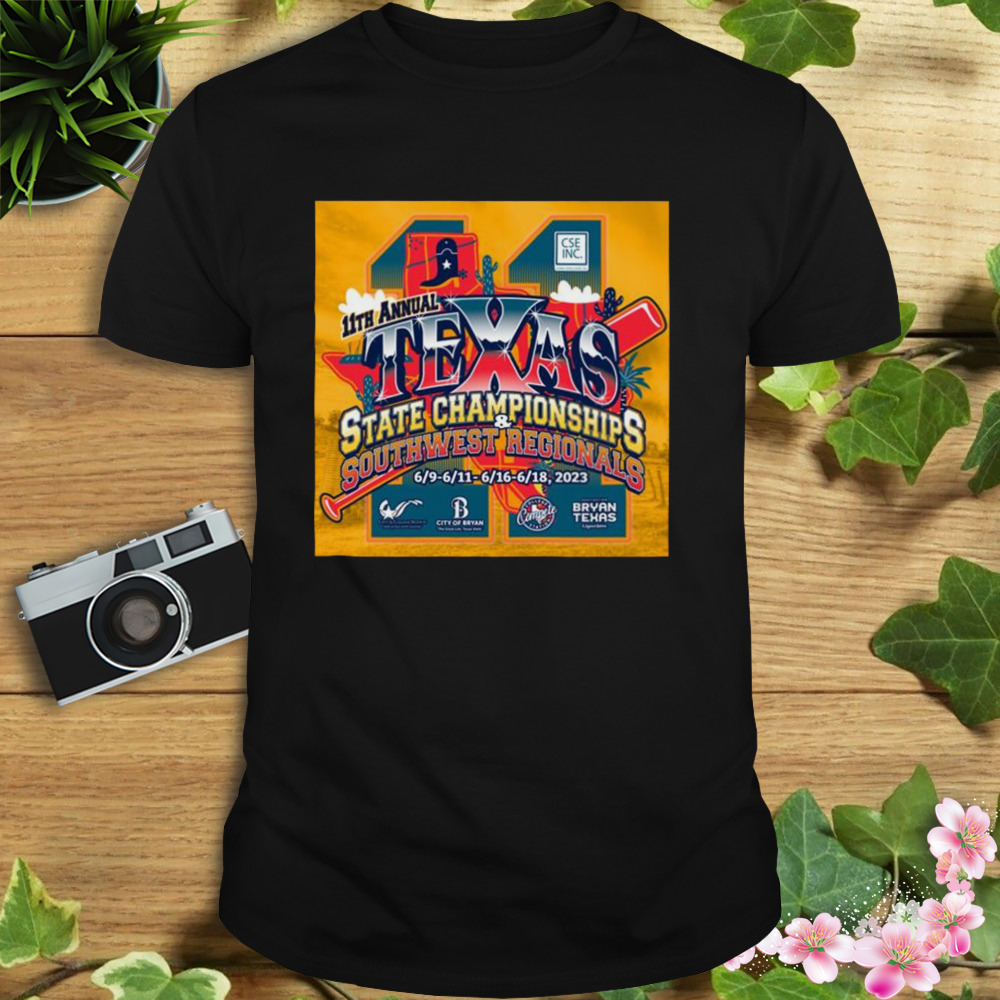 11th Annual Texas State Championships And Southwest Regionals 2023 shirt