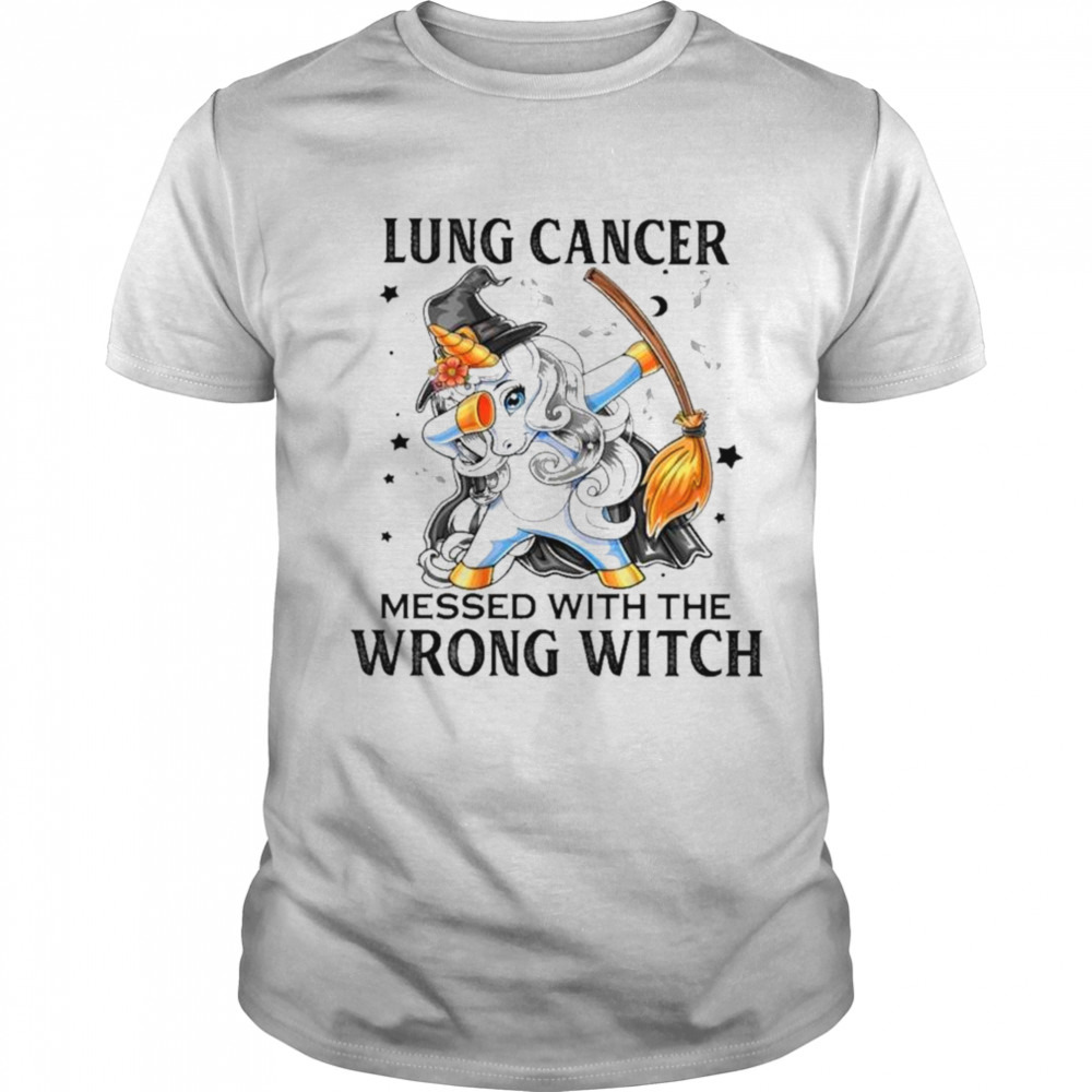Dabbing Unicorn Lung Cancer Messed With The Wrong Witch Shirt