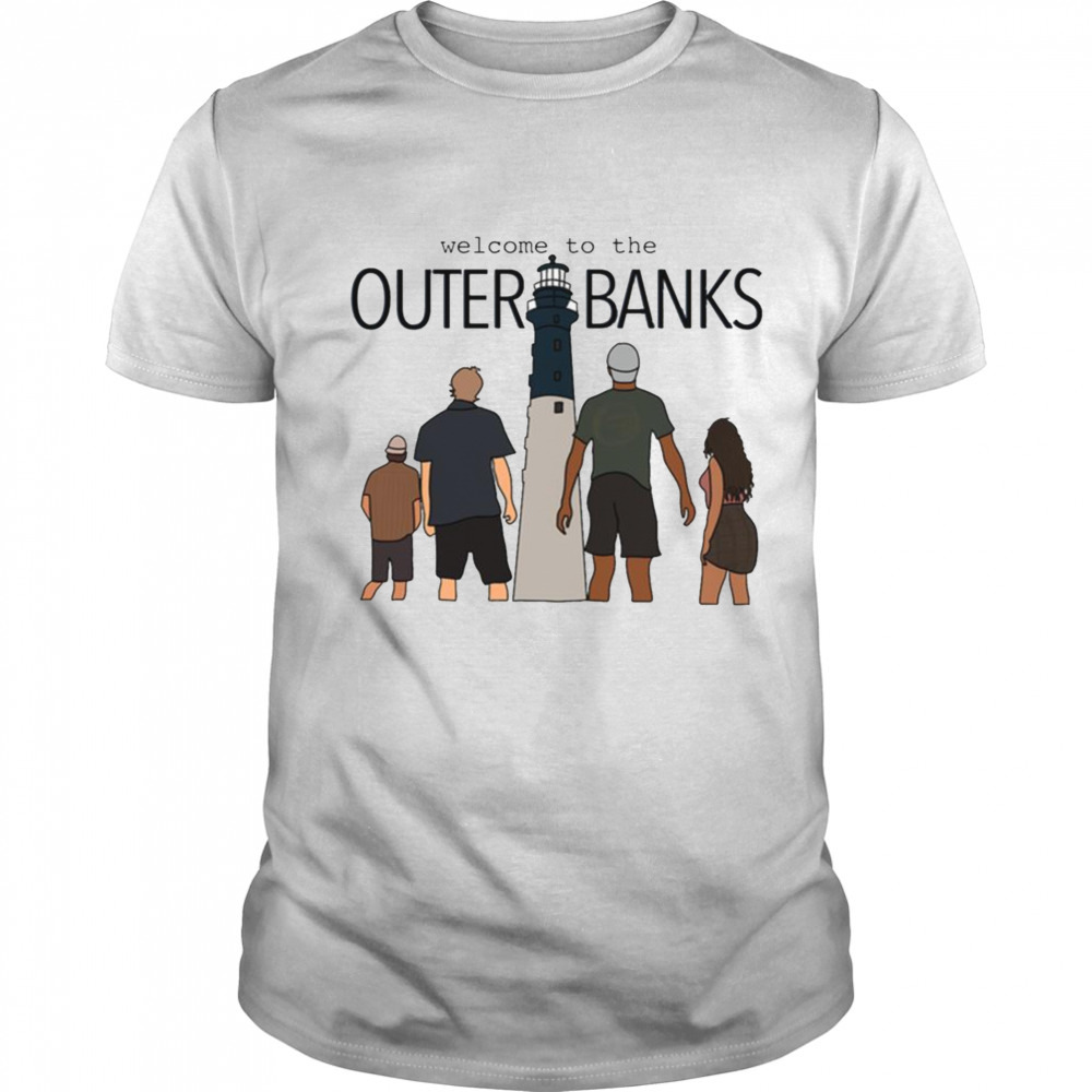 The Lighthouse Outer Banks Welcome To The Outer Banks shirt