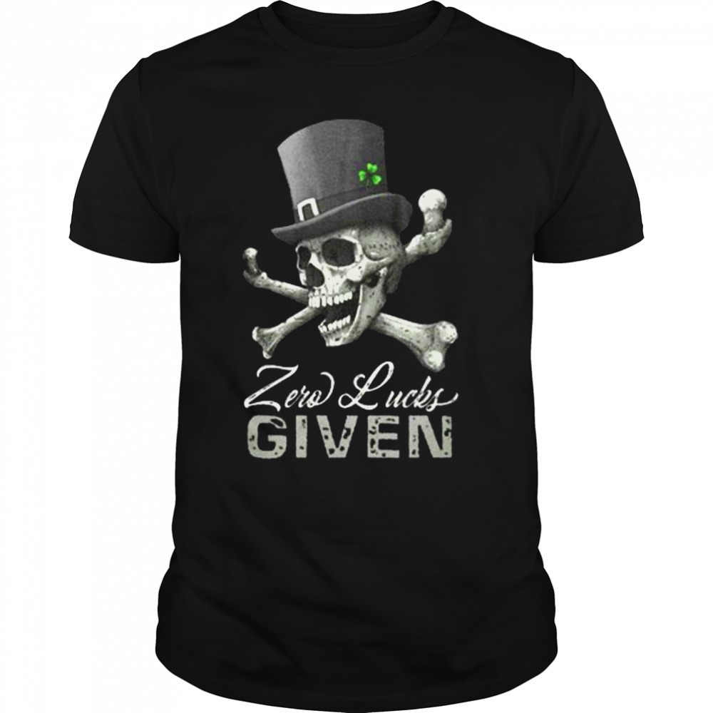 Buy 2023 Skull Zero Lucks Given Shirt