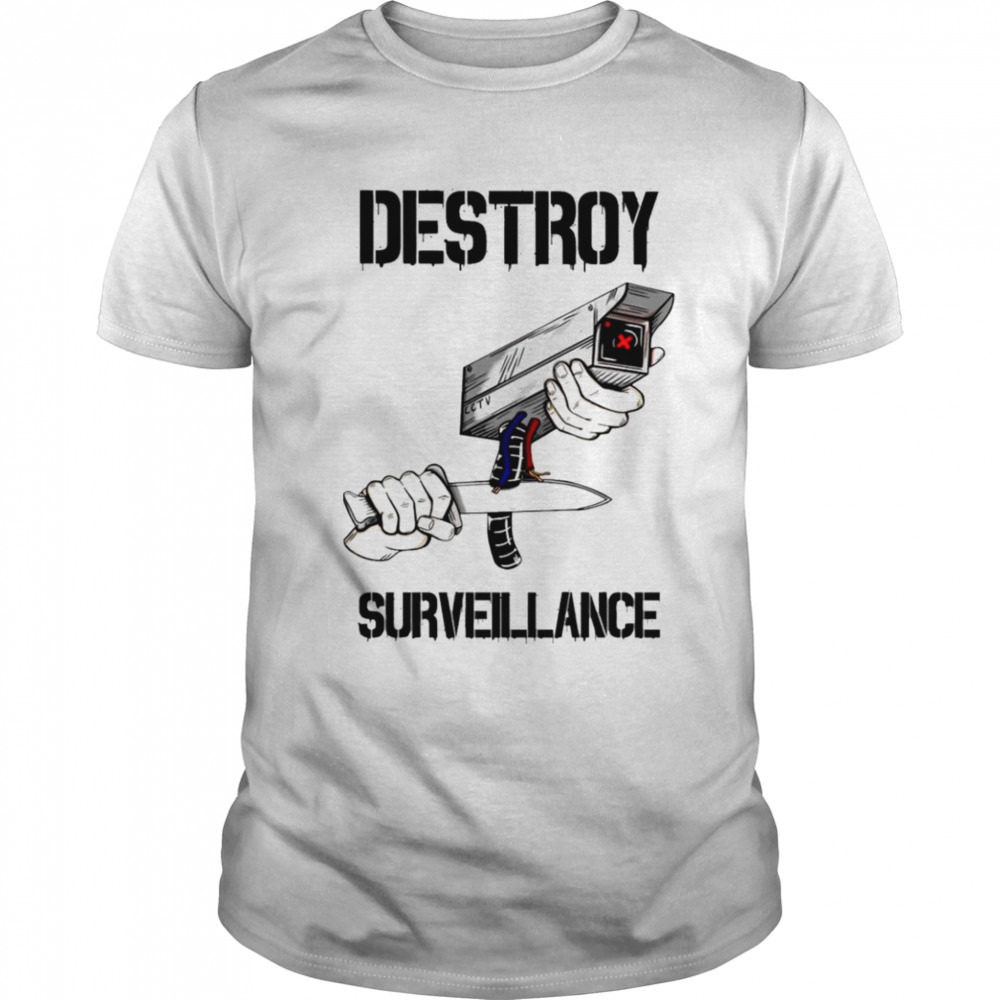 Destroy Surveillance T-shirt