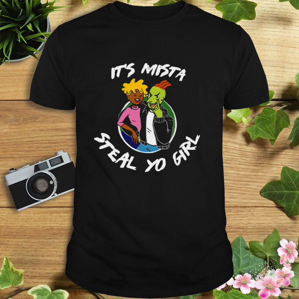 Mista Steal Yo Girl White Text Doug Unisex T-Shirt