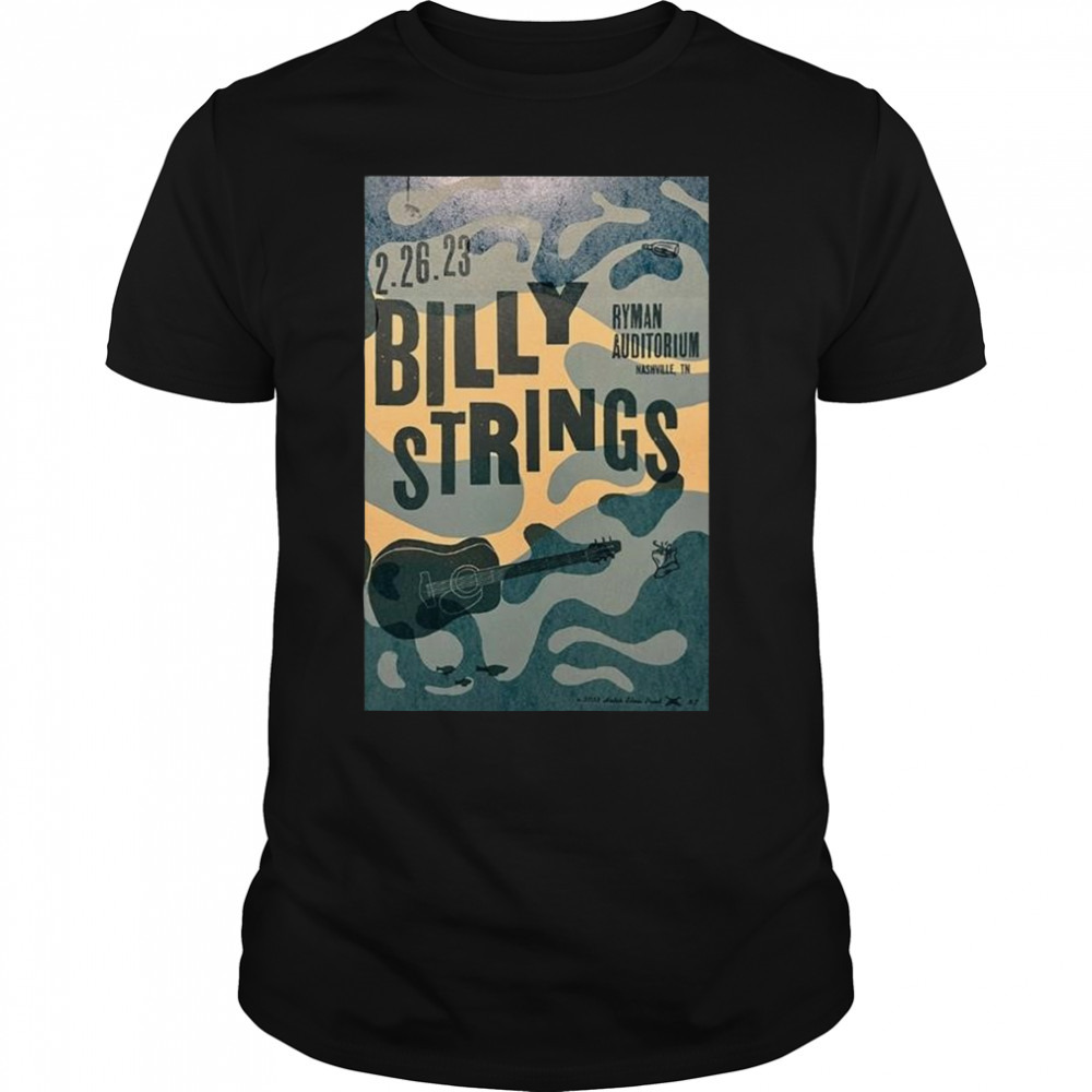 Poster Billy Strings Live At The Ryman Auditorium Nashville TN 2023 Shirt