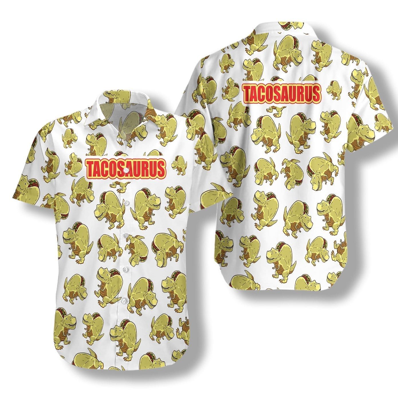 Tacosaurus Tacos Dinosaur Unisex Hawaiian Shirts