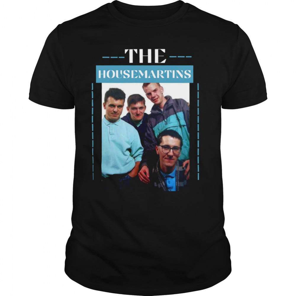 Get Up Off Our Knees The Housemartins shirt
