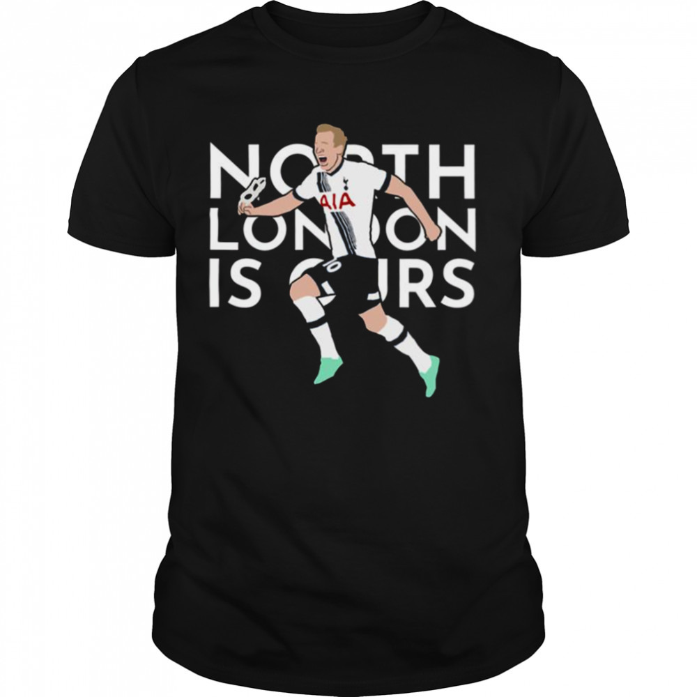Harry Kane North London Is Ours Tottenham Hotspur shirt