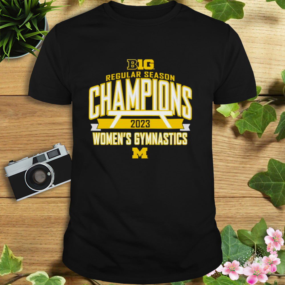 Michigan Wolverines 2023 big ten women’s gymnastics regular season champions shirt