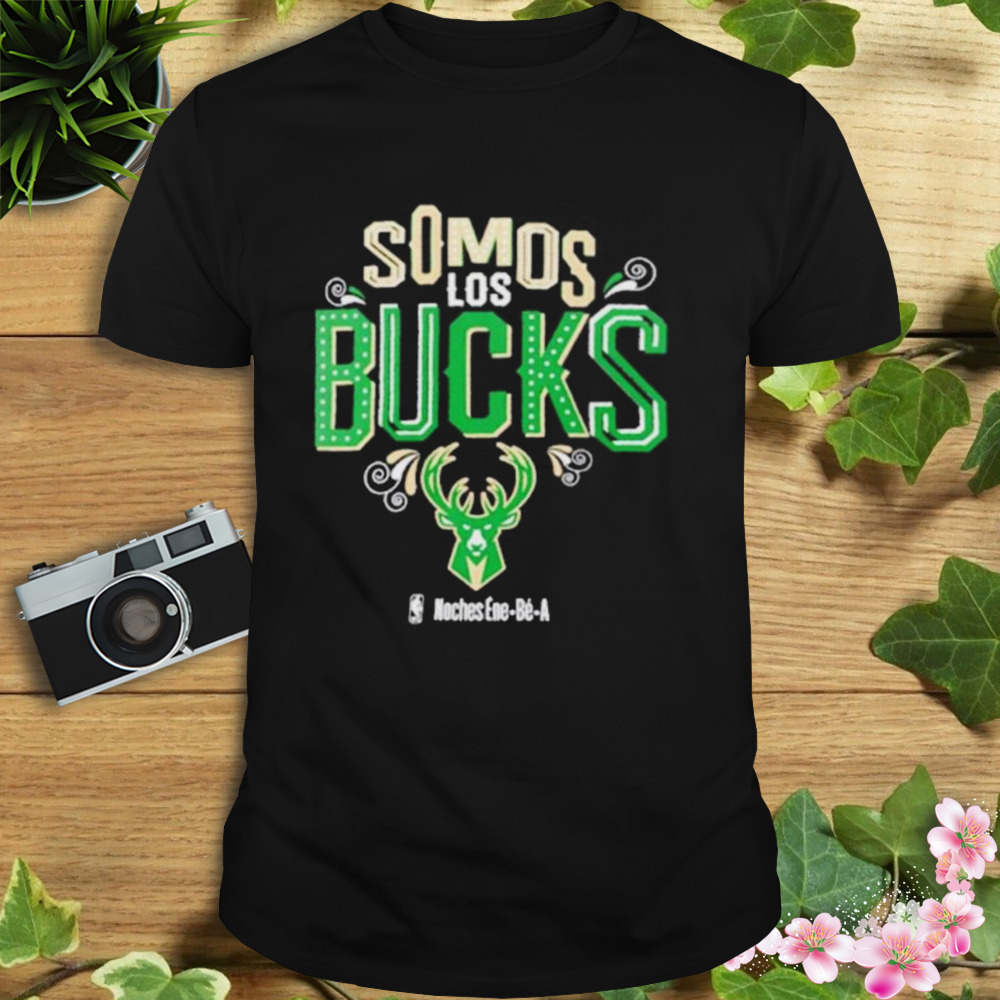 Somos Los Milwaukee Bucks Noches Ene-Be-A Shirt