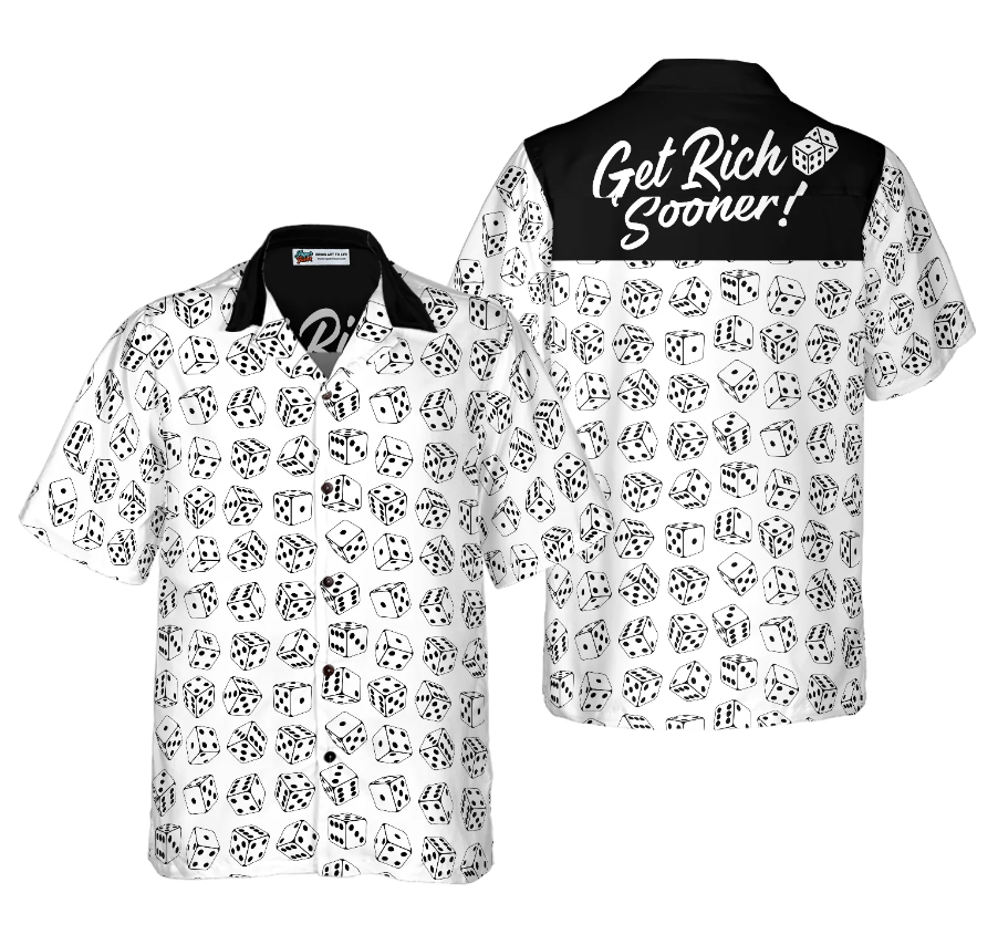 Casino Dice Pattern Get Rich Sooner Hawaiian Shirt