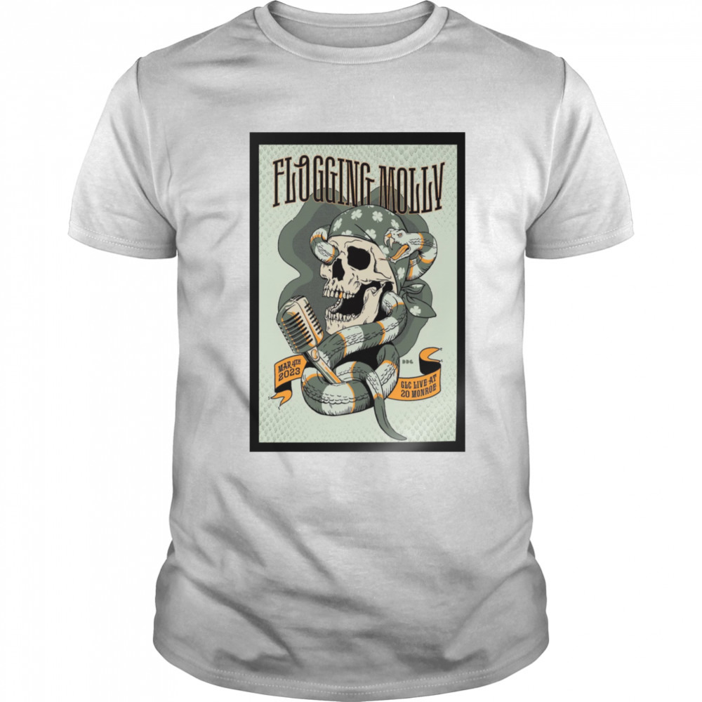 Flogging Molly 20 Monroe Mar 4th 2023 GLC Live At 20 Monroe Poster shirt
