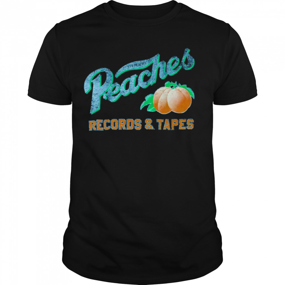 Peaches records and tapes shirt