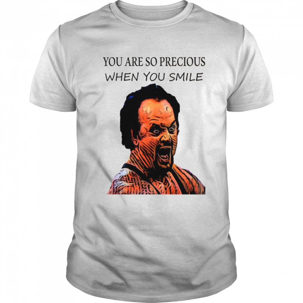 The Undertaker You Are So Precious When You Smile shirt