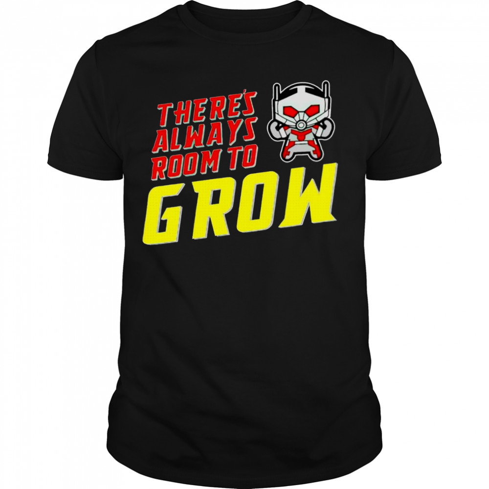 There’s always room to grow shirt