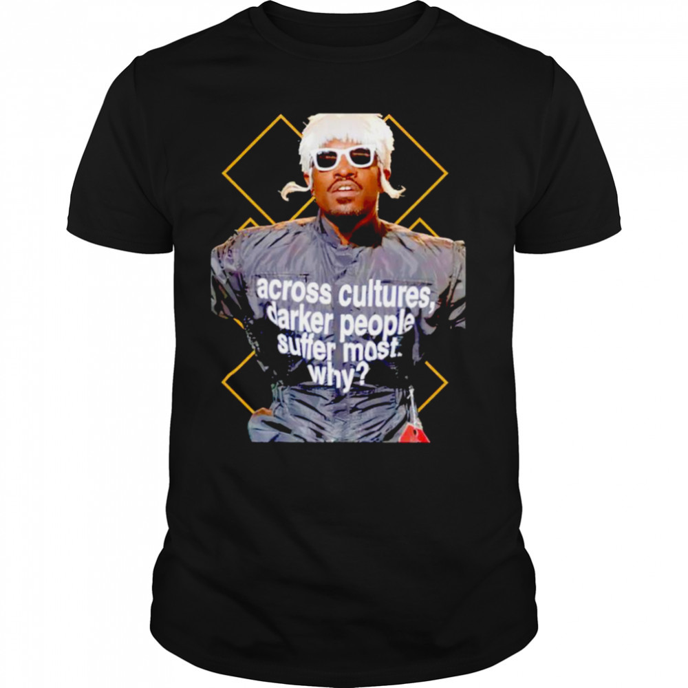 Andre 3000 Across Cultures shirt