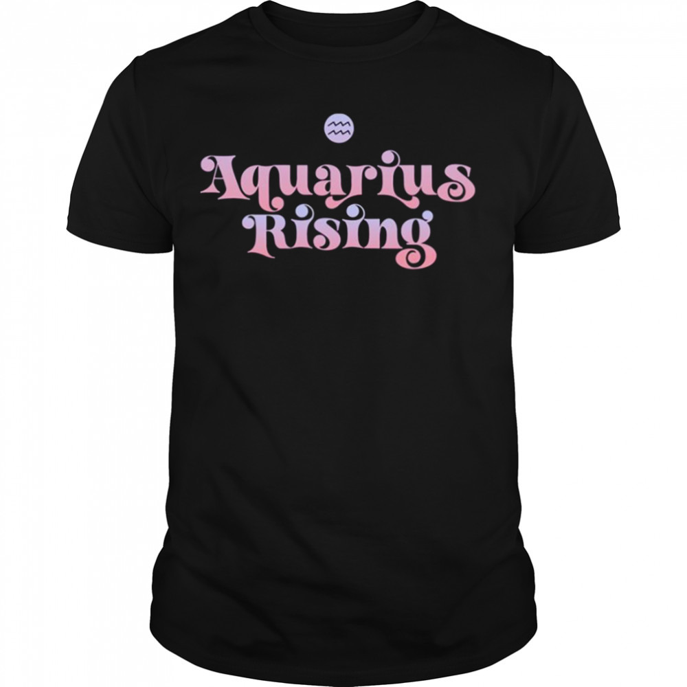 Aquarius Rising Colored Astrology Zodiac Sign shirt