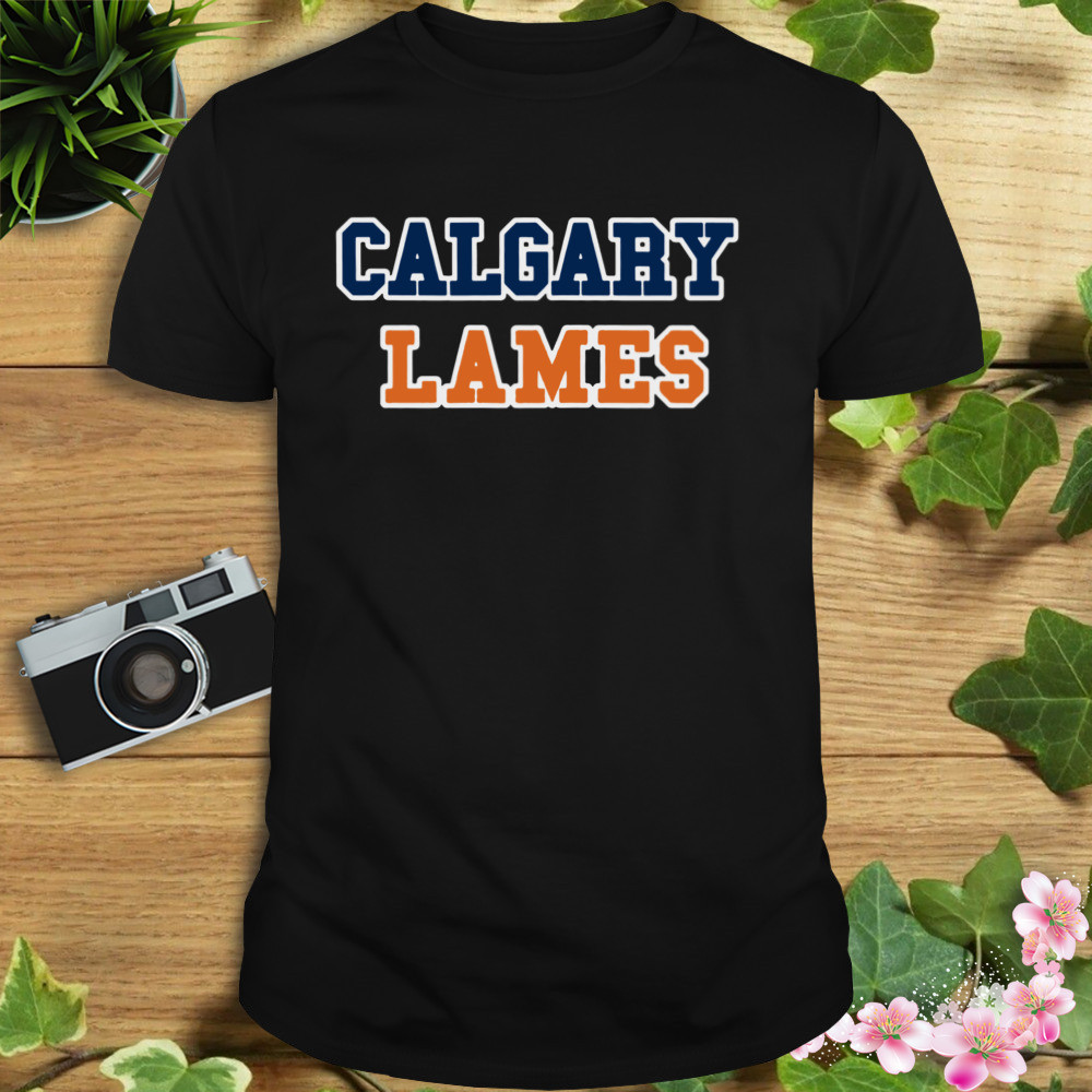 Calgary Lames Edmonton Oilers shirt