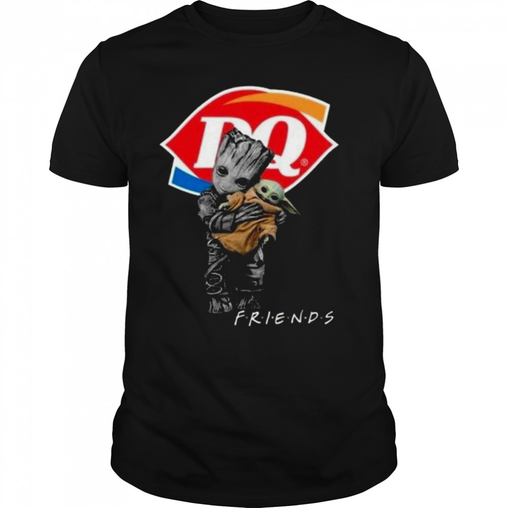 Baby Groot Hug Baby Yoda Friends Dairy Queen shirt