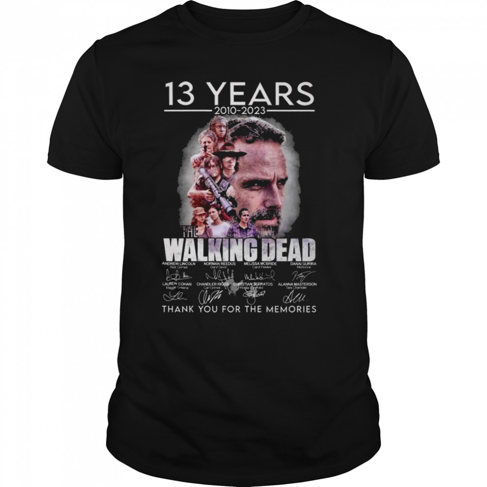 13 years 2010 2023 the walking dead thank you for the memories signatures shirt