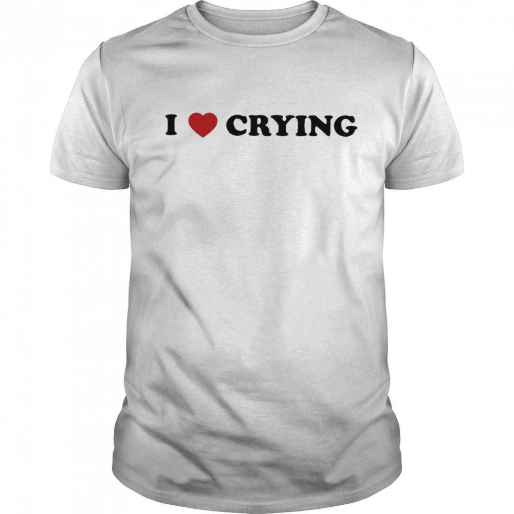 Omweekend I love crying T-shirt