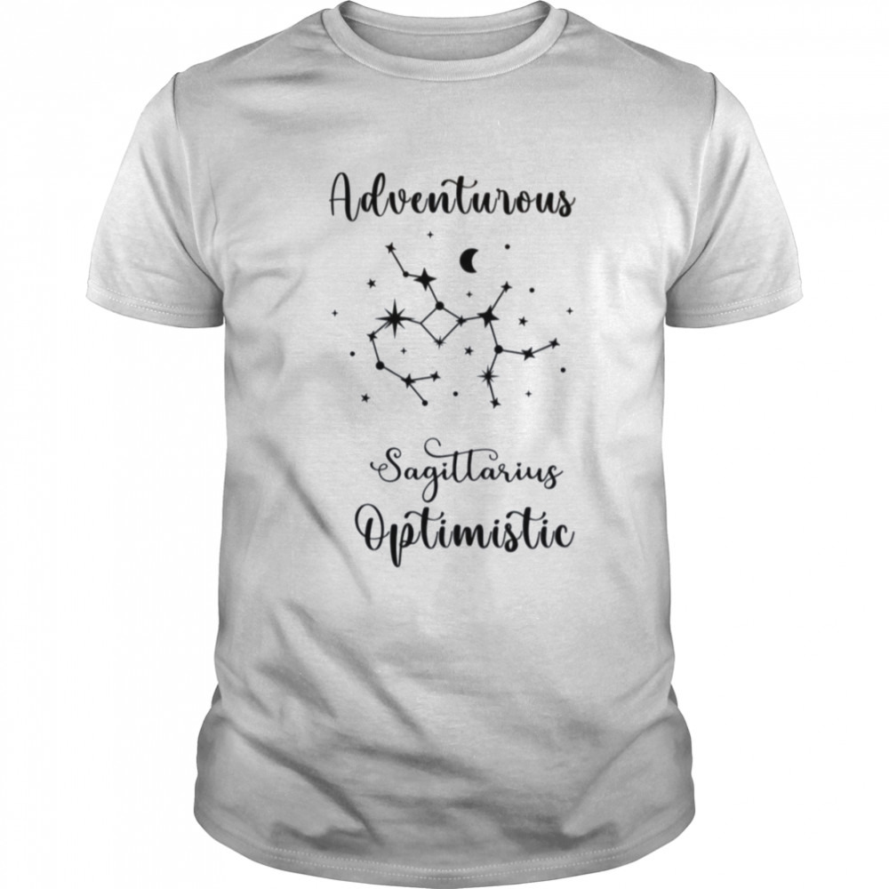 Sagittarius Adventurous And Optimistic shirt