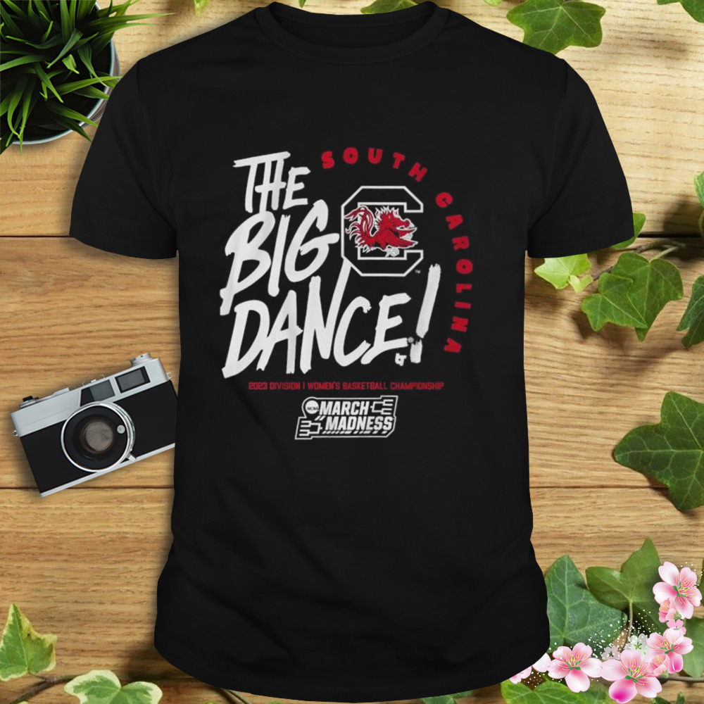 South Carolina The Big Dance 2023 March Madness Shirt