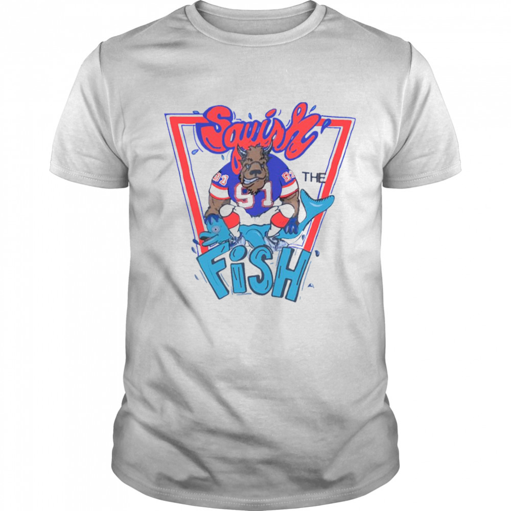 Squish The Fish Ii Buffalo Sabres shirt