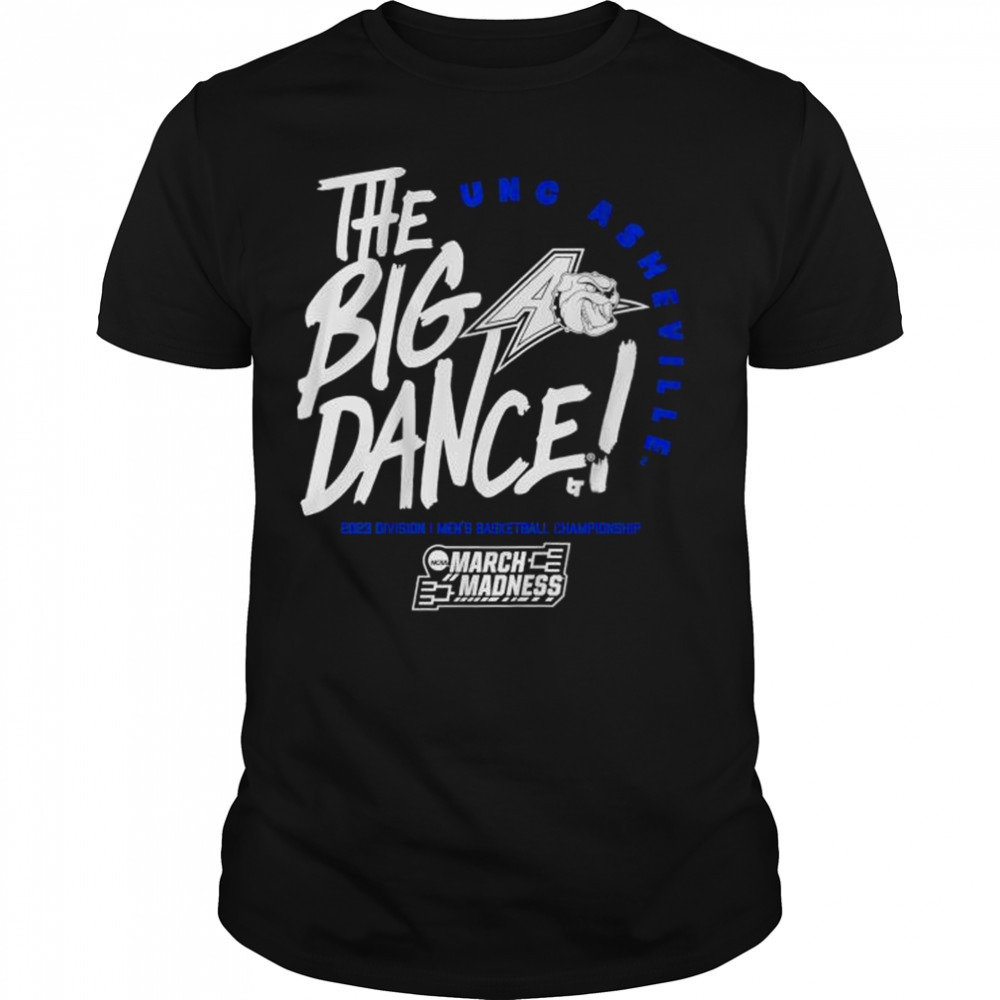 UNC Asheville The Big Dance 2023 March Madness Shirt